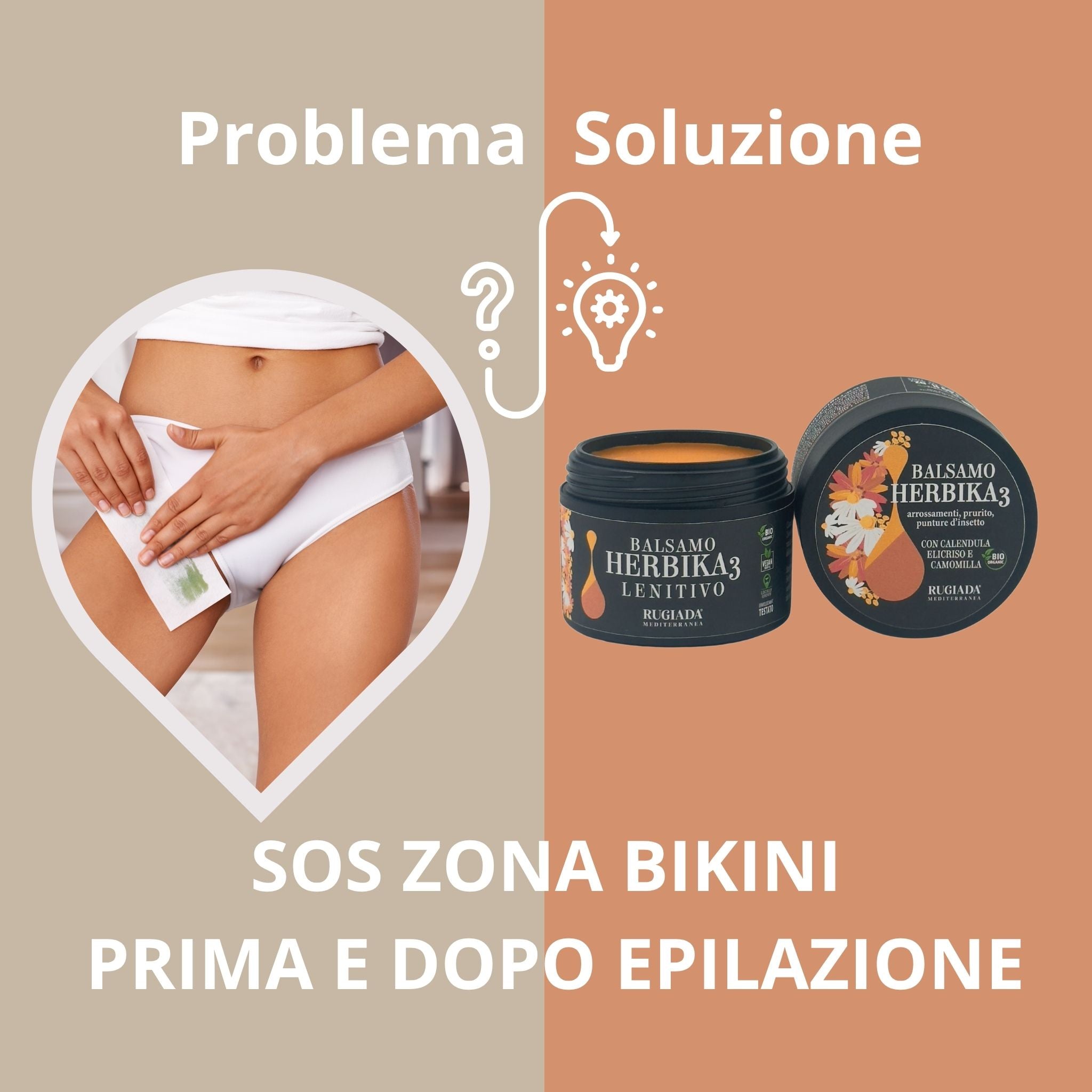 Herbika 3 applicato su pelle delicata prima della depilazione